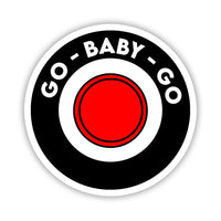 Go Baby Go Start Button Sticker