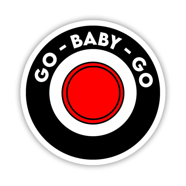 Go Baby Go Start Button Sticker