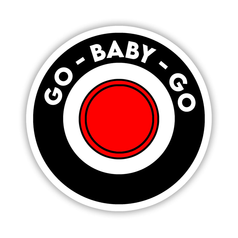 Go Baby Go Start Button Sticker